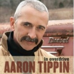 Aaron Tippin - In Overdrive
