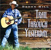 Brenn Hill - Trail Through Yesterday